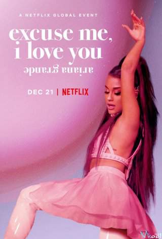 ariana grande: excuse me, i love you